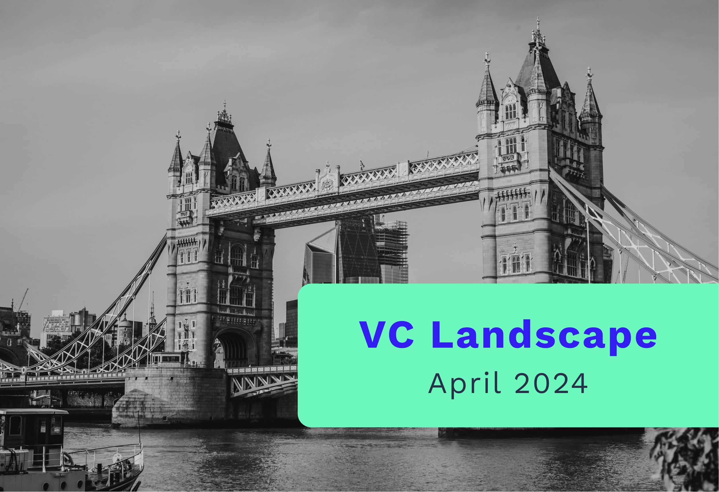 European Venture Capital Landscape – April 2024